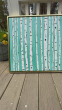 Load and play video in Gallery viewer, Teal Birches, 24 x 24 x 1.5
